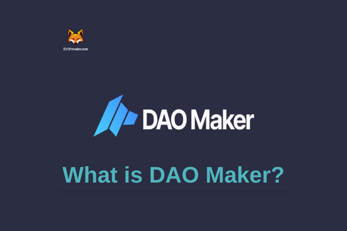 What is DAO Maker (DAO)?